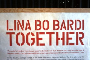 Lina Bo Bardi, Together